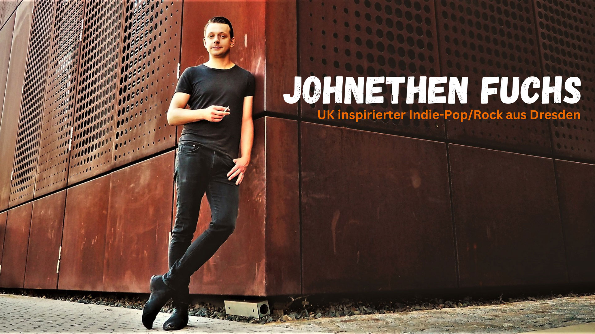 Johnethen Fuchs, Singer-Songwriter aus Dresden